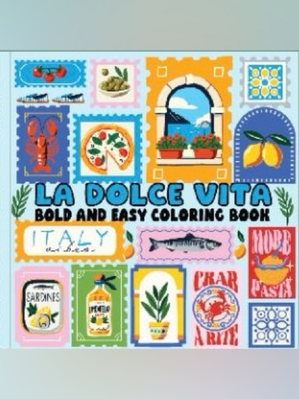 New La Dolce Vita Bold and Easy Coloring Book, Coastal Italy Vibe – 54 Pages